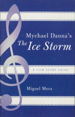 Book cover of Mychael Danna's The Ice Storm