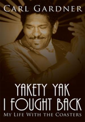 Cover of the book Yakety Yak I Fought Back by David Mamet