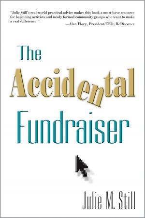 Cover of the book The Accidental Fundraiser by Linda W. Braun