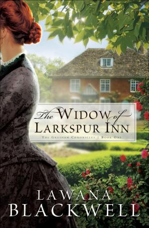 Cover of the book Widow of Larkspur Inn, The (The Gresham Chronicles Book #1) by Rob Elliott