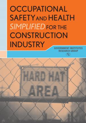 Cover of the book Occupational Safety and Health Simplified for the Construction Industry by Don Philpott, Robert T. Jordan