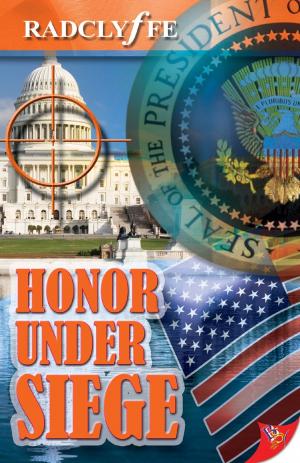 Cover of the book Honor Under Siege by Lee Lynch