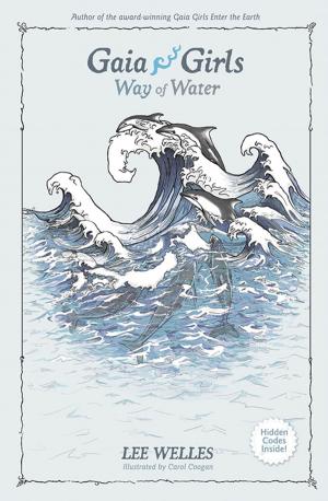 Cover of the book Gaia Girls Way of Water by Antonio Malpica