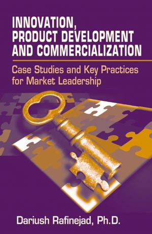 Cover of the book Innovation, Product Development and Commercialization by Steven Keays