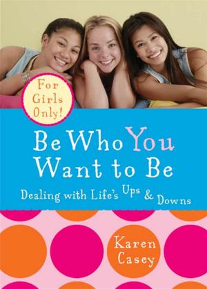 Book cover of Be Who You Want to Be