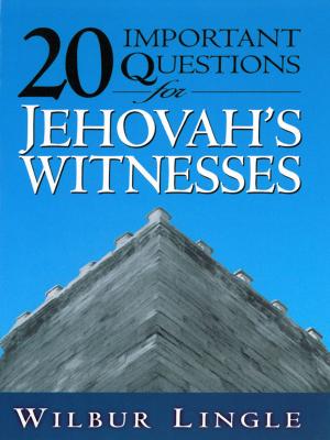 Book cover of 20 Important Questions for Jehovah’s Witnesses