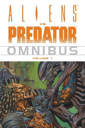 Cover of the book Aliens vs. Predator Omnibus Volume 1 by Joe Caramagna, Amy Mebberson