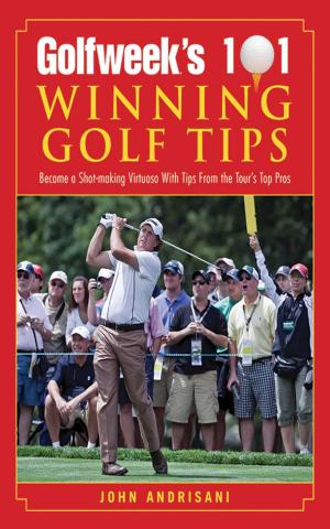Cover of the book Golfweek's 101 Winning Golf Tips by Hannah Kaminsky