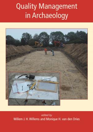 Cover of the book Quality Management in Archaeology by Gwyn Davies, Andrew Gardner, Kris Lockyear