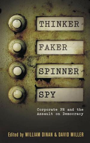 Cover of the book Thinker, Faker, Spinner, Spy by Uri Gordon