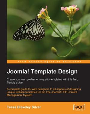 Cover of the book Joomla! Template Design: Create your own professional-quality templates with this fast, friendly guide by Stefan Buttigieg, Milorad Jevdjenic