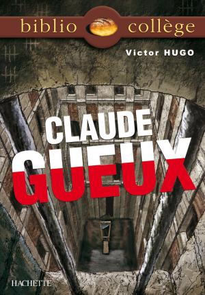 Book cover of Bibliocollège - Claude Gueux, Victor Hugo