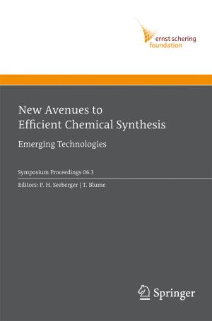 Cover of the book New Avenues to Efficient Chemical Synthesis by Herbert Kubicek, Ralf Cimander, Hans Jochen Scholl