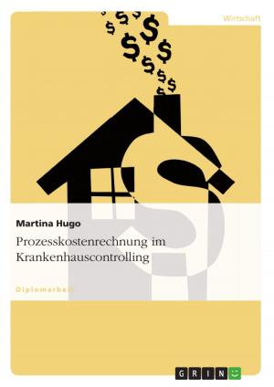 Cover of the book Prozesskostenrechnung im Krankenhauscontrolling by Pablo Markin