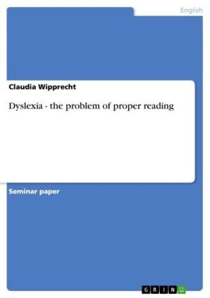 Book cover of Dyslexia - the problem of proper reading