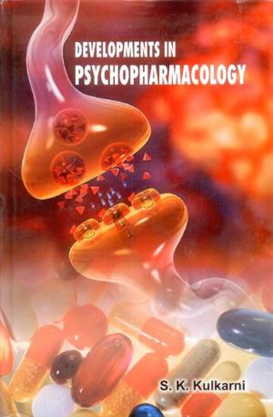 Cover of the book Developments in Psychopharmacology by Dr. P. Narayanasamy