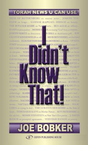 Cover of the book I Didn't Know That: Torah News U Can Use by Mark Lavie