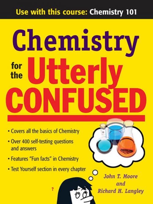 Cover of the book Chemistry for the Utterly Confused by John T Moore, Richard H. Langley, McGraw-Hill Education