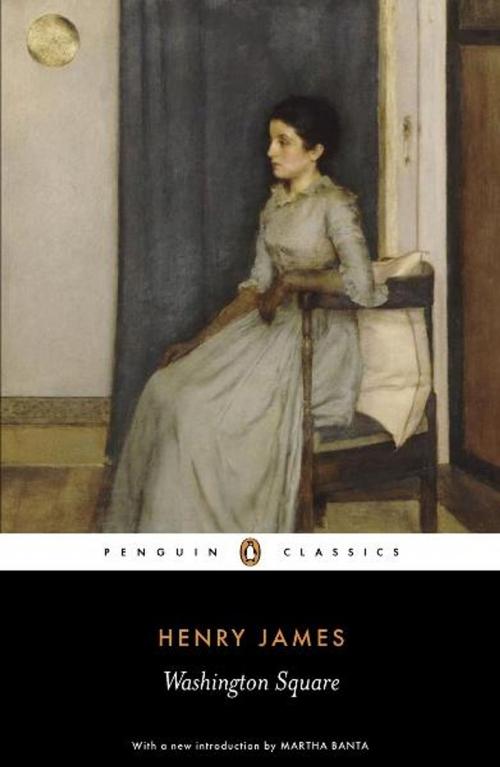 Cover of the book Washington Square by Henry James, Penguin Books Ltd