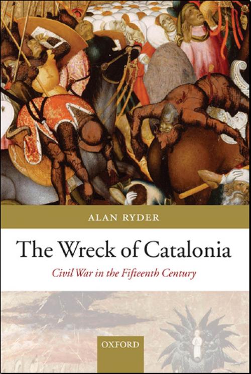 Cover of the book The Wreck of Catalonia by Alan Ryder, OUP Oxford