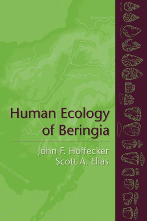 Cover of the book Human Ecology of Beringia by John Hoffecker, Scott Elias, Columbia University Press