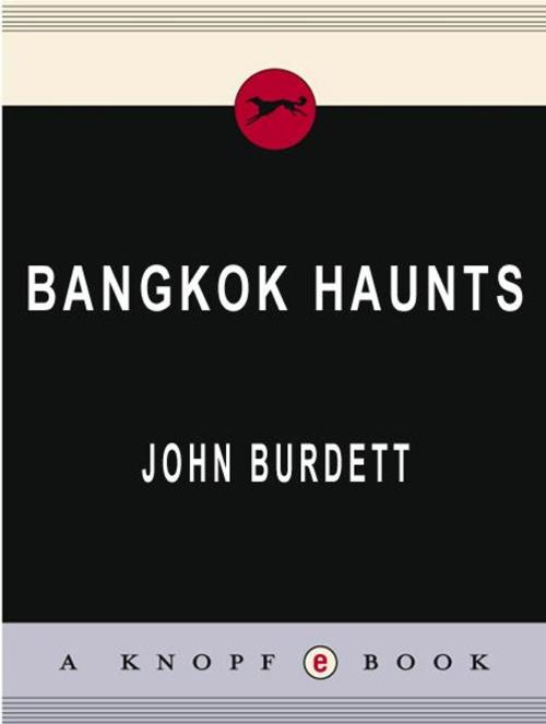 Cover of the book Bangkok Haunts by John Burdett, Knopf Doubleday Publishing Group
