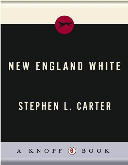 Cover of the book New England White by Stephen L. Carter, Knopf Doubleday Publishing Group