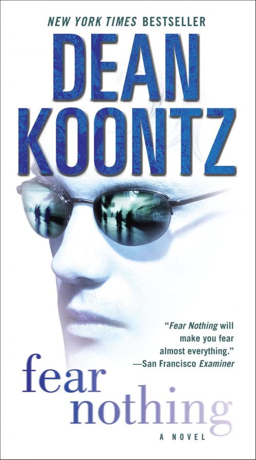 Cover of the book Fear Nothing by Dean Koontz, Random House Publishing Group