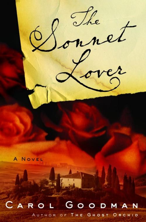 Cover of the book The Sonnet Lover by Carol Goodman, Random House Publishing Group