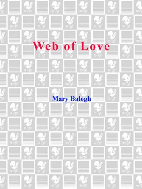 Cover of the book Web of Love by Mary Balogh, Random House Publishing Group