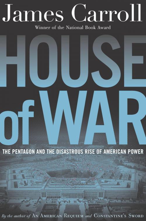 Cover of the book House of War by James Carroll, HMH Books
