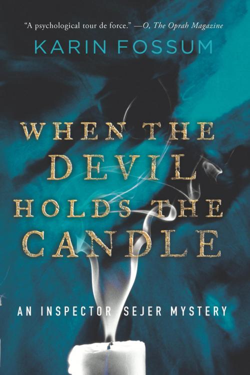 Cover of the book When the Devil Holds the Candle by Karin Fossum, HMH Books