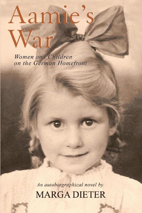 Cover of the book Aamie's War by Marga Dieter, iUniverse