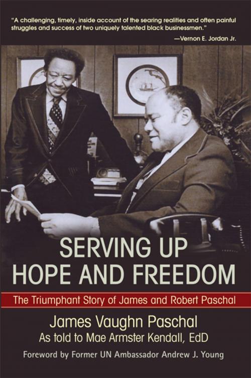 Cover of the book Serving up Hope and Freedom by Mae A. Kendall, iUniverse