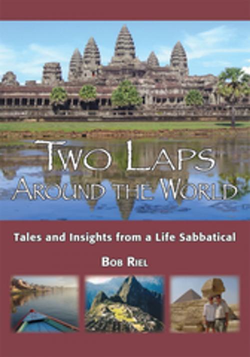 Cover of the book Two Laps Around the World by Bob Riel, iUniverse