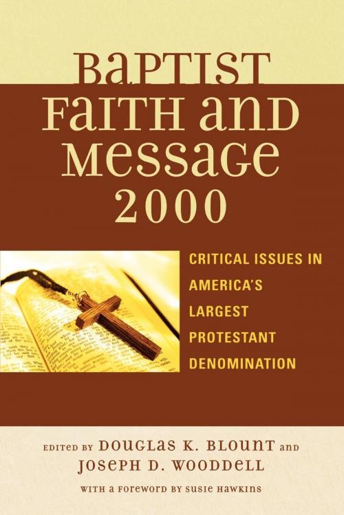 Cover of the book The Baptist Faith and Message 2000 by , Rowman & Littlefield Publishers
