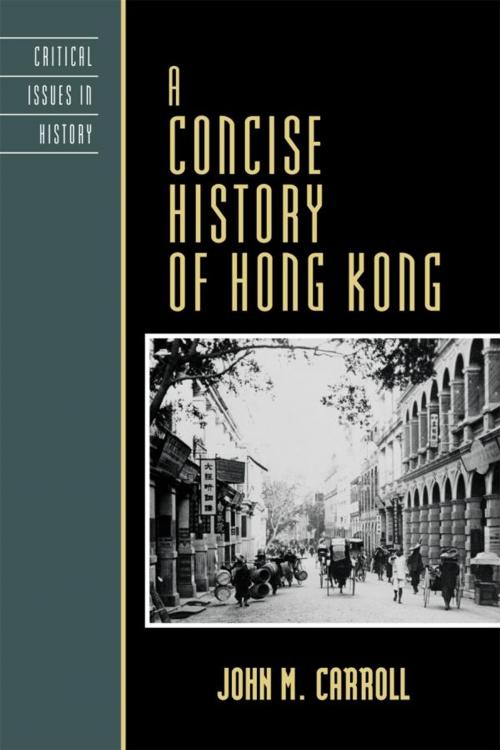 Cover of the book A Concise History of Hong Kong by John M. Carroll, Rowman & Littlefield Publishers