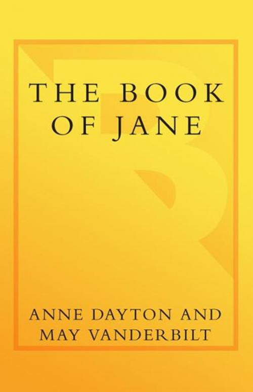 Cover of the book The Book of Jane by Anne Dayton, May Vanderbilt, Crown/Archetype