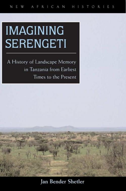 Cover of the book Imagining Serengeti by Jan Bender Shetler, Ohio University Press