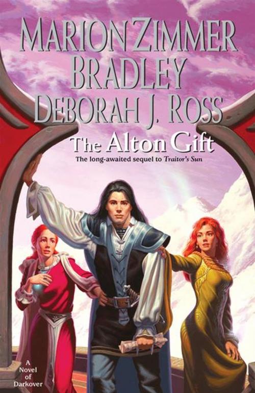Cover of the book The Alton Gift by Marion Zimmer Bradley, Deborah J. Ross, DAW