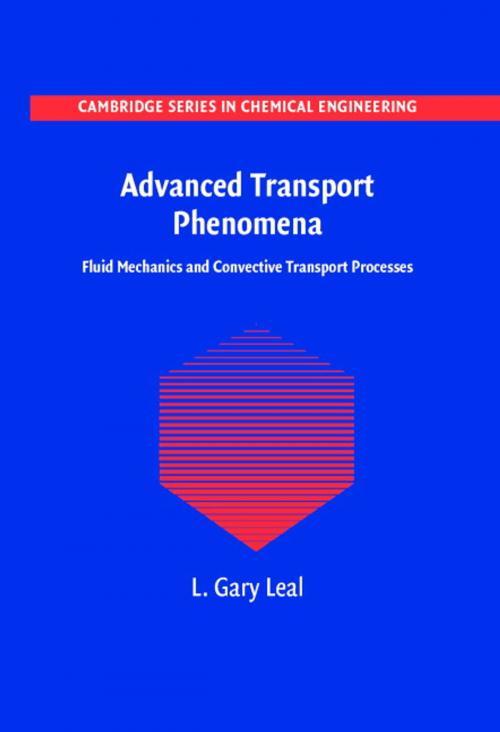 Cover of the book Advanced Transport Phenomena by L. Gary Leal, Cambridge University Press