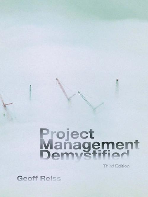 Cover of the book Project Management Demystified by Geoff Reiss, CRC Press
