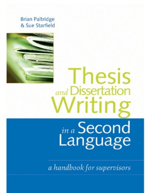 Cover of the book Thesis and Dissertation Writing in a Second Language by Brian Paltridge, Sue Starfield, Taylor and Francis