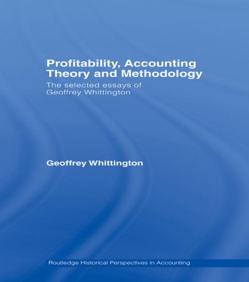 Cover of the book Profitability, Accounting Theory and Methodology by Geoffrey Whittington, Taylor and Francis