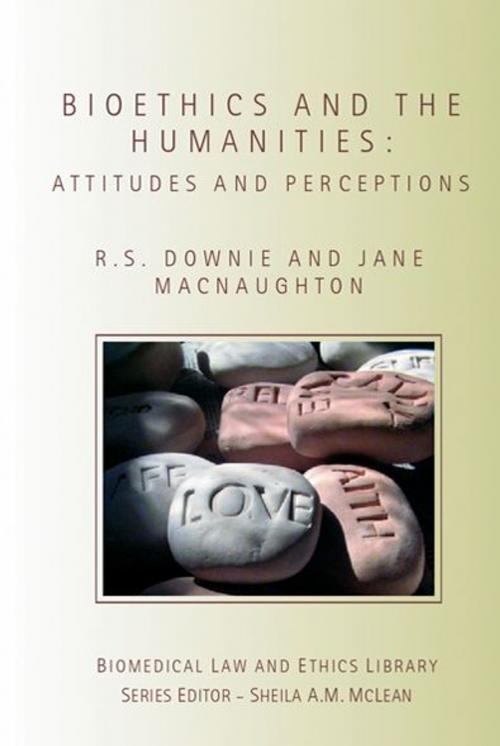 Cover of the book Bioethics and the Humanities by Robin Downie, Jane Macnaughton, Taylor and Francis