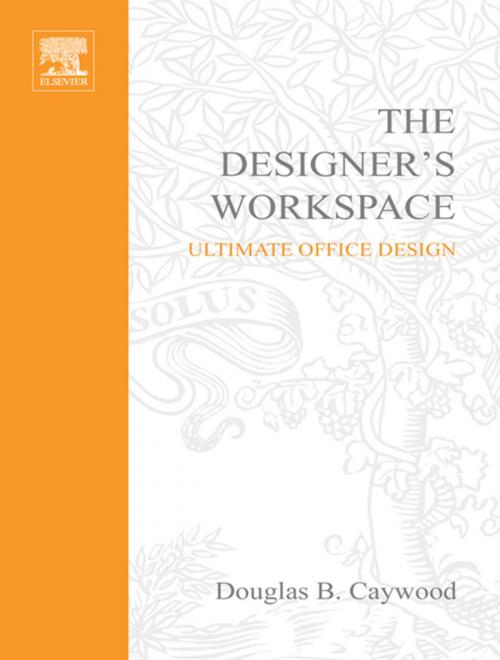 Cover of the book The Designer's Workspace by Douglas Caywood, Taylor and Francis