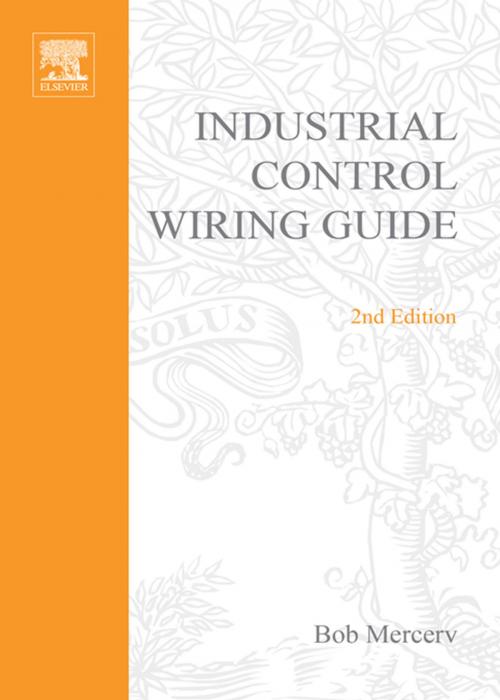 Cover of the book Newnes Industrial Control Wiring Guide by R B Mercer, CRC Press