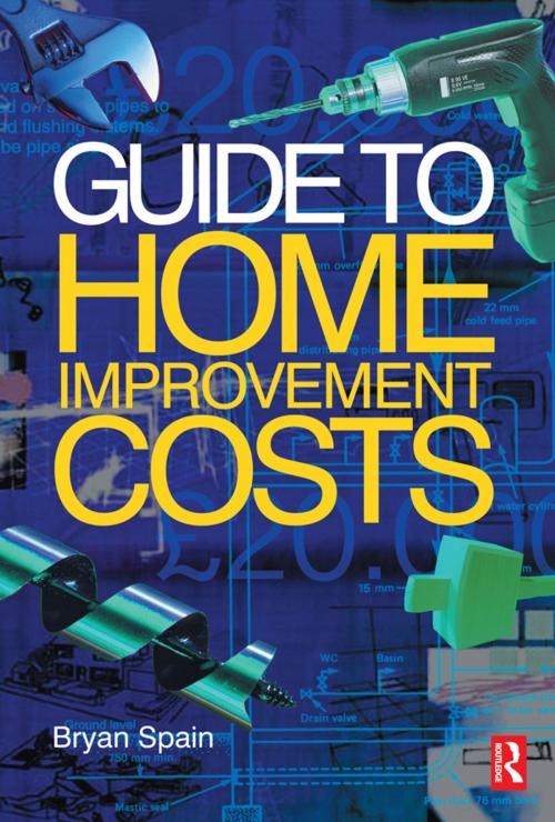 Cover of the book Guide to Home Improvement Costs by Bryan Spain, CRC Press