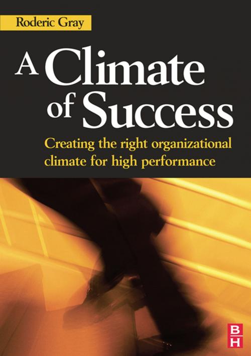 Cover of the book A Climate of Success by Roderic Gray, Taylor and Francis