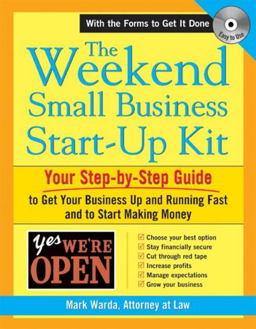 Cover of the book The Weekend Small Business Start-Up Kit by Mark Warda, Sourcebooks